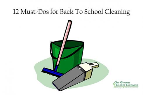 12 Must-Dos for Back To School Cleaning